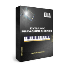 Dynamic Preaching Chords Midi Pack (Learning)