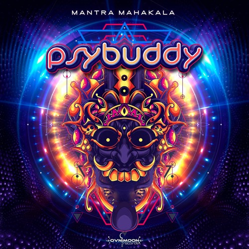 Psybuddy - Mantra Mahakala (ovniep386 - Ovnimoon Records)