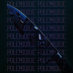 Polémique Part. 4 (prod. ?)