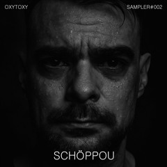 Sampler #002 - Schöppou - July 2025