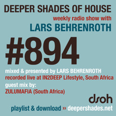 DSOH #894 Deeper Shades Of House w/ guest mix by ZULUMAFIA