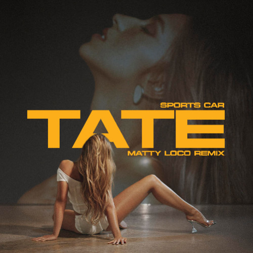 Sports Car - Tate Mcrae (Matty Loco Remix) FREE DOWNLOAD