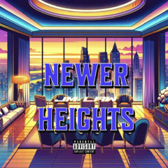 Newer Heights (Clean)
