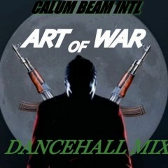 ART OF WAR DANCEHALL MIX, JAHMIEL VS CHRONIC LAW,ALKALINE VS SQUASH,MAVADO VS POPCAAN
