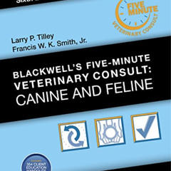 DOWNLOAD PDF 📧 Blackwell's Five-Minute Veterinary Consult: Canine and Feline by  Lar