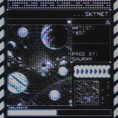 SKYNET (PROD. SAURXN)