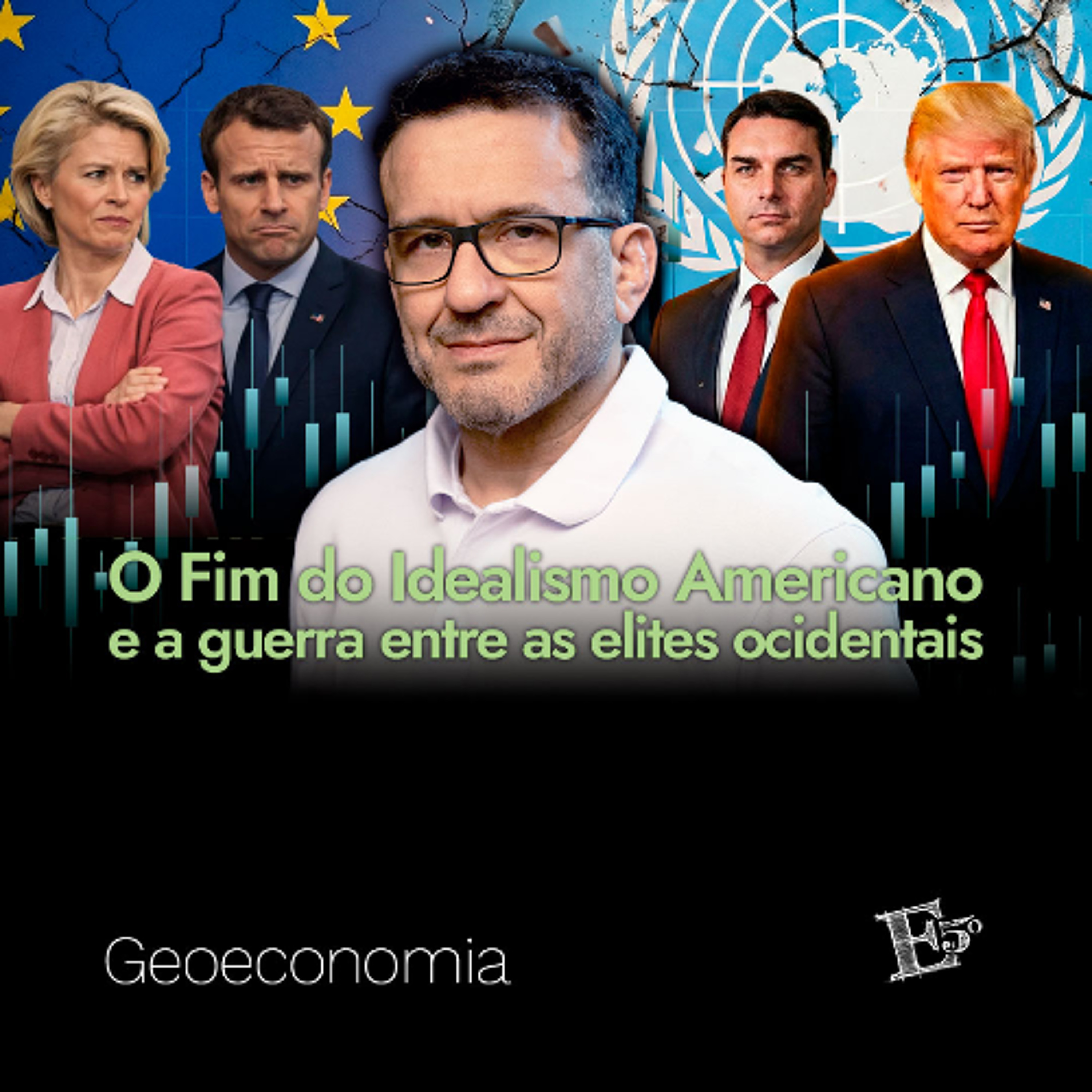 O Fim do IDEALISMO AMERICANO e a Guerra entre as Elites Ocidentais | GEOECONOMIA - Ep. 81 episode artwork