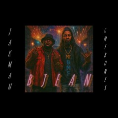 B Jean ft. GMF Bones