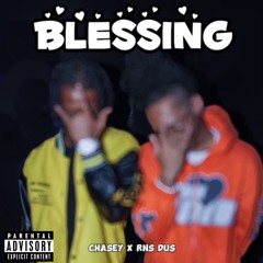 RNS Dus - Blessing ft. ChAsEy ( Official Audio)