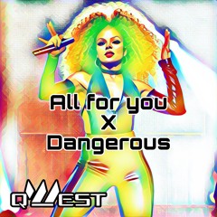 Janet Jackson - Dangerous x All For You (Mix) ( Janet Jackson Ultranate Les Bisous )