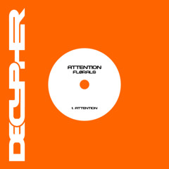 FLØRALS - Attention