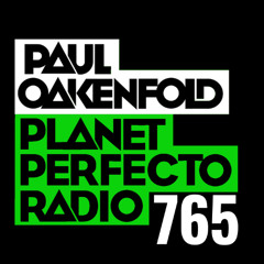 Planet Perfecto 765 ft. Paul Oakenfold