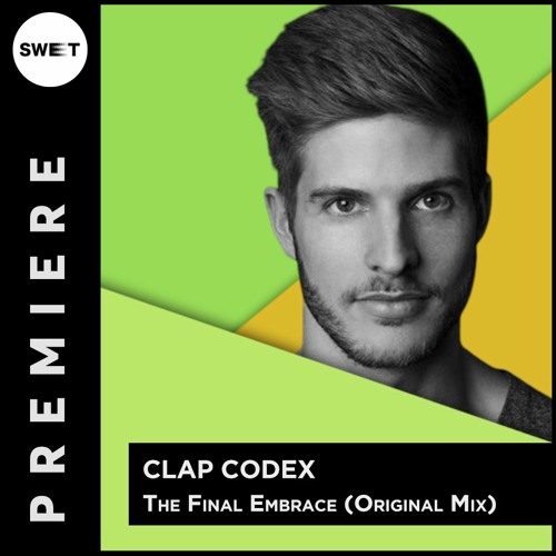 PREMIERE : Clap Codex - The Final Embrace (Original Mix)[EIN2]