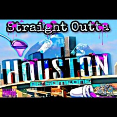 Straight Outta Houston