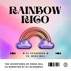Rainbow Rico - Akademiks Diss Track (Meek Mill) prod. by 6en6anks
