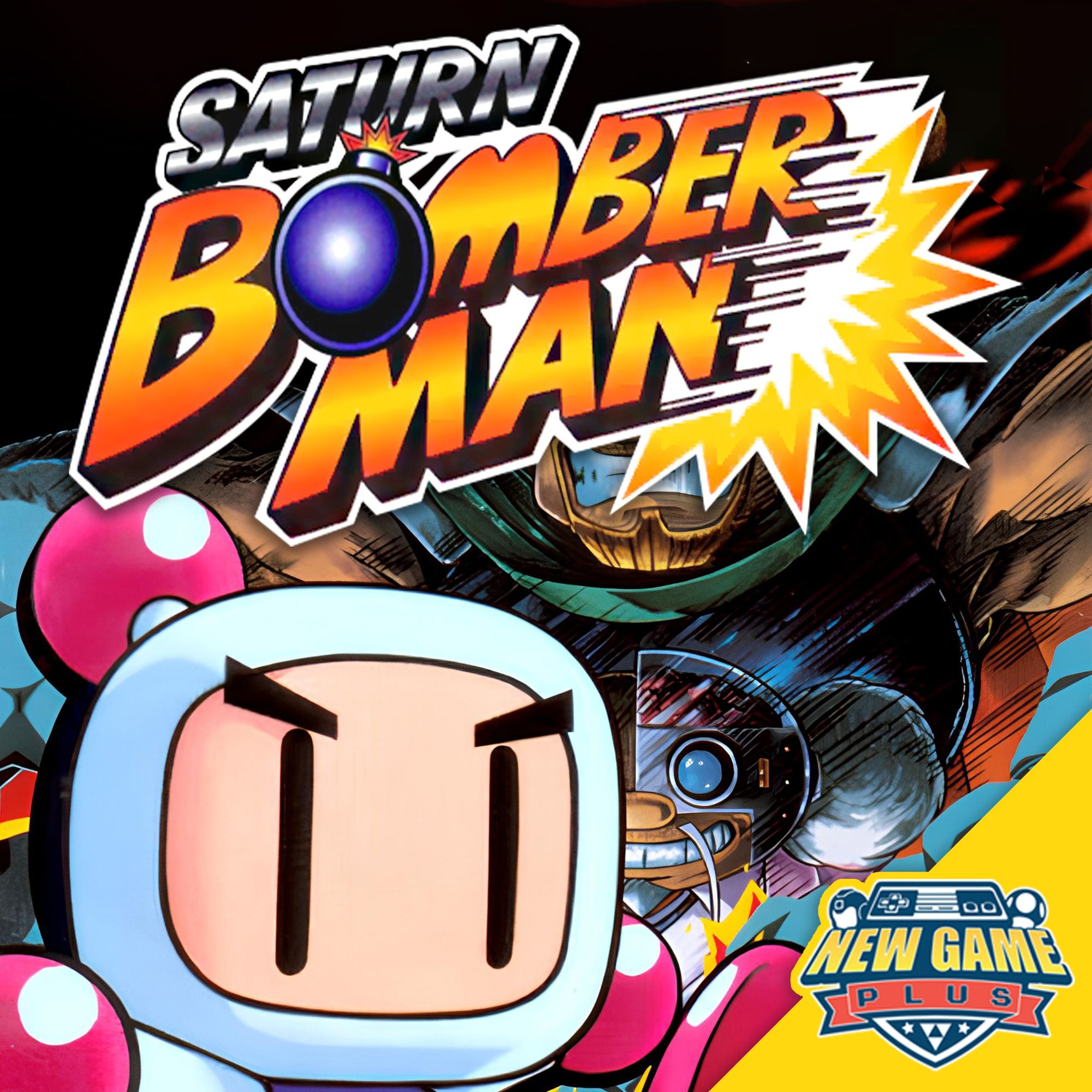Episode 459: Saturn Bomberman