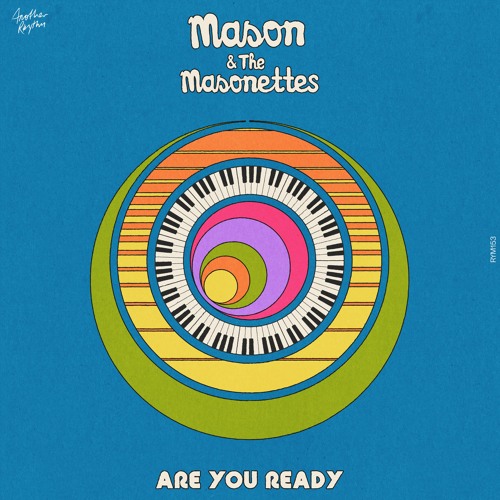 Mason & The Masonettes - Are You Ready [Another Rhythm]