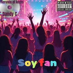 Soy Fan (feat. Dandy c)