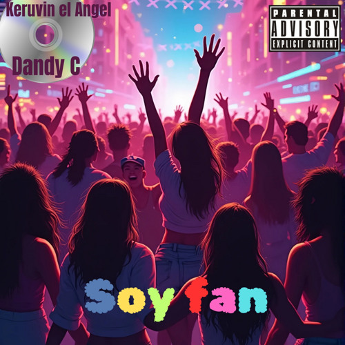 Soy Fan (feat. Dandy c)