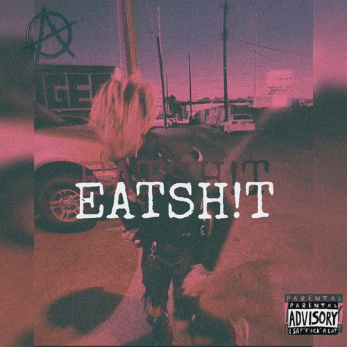 EATSH!T (prod. Ixj4h)