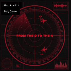 D to the A freestyle(feat. BdgCmoe)