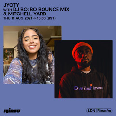 Jyoty with DJ Bo: Bounce Mix & Mitchell Yard - 19 August 2021