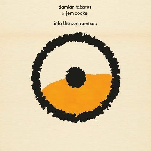 Damian Lazarus & Jem Cooke - Into The Sun (Mano Le Tough Remix)