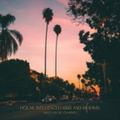 House Influenced R&B & Riddims