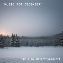 "Music For December"