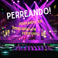 Perreando