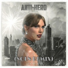 Taylor Swift - Anti-Hero (SQLN Remix) [Future Bass]