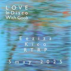 LOVE IN DISCO with Goob｜RTRP｜DJ-SET 5 May 2025 (vinyl set)