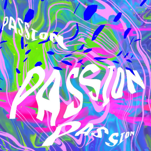 Passion (Sir Sofie rework)