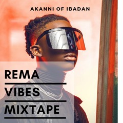 Rema Vibes Mixtape