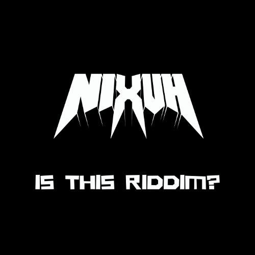 Is This Riddim? [700 FOLLOWER FREE DL]