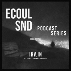ECOUL SND Podcast Series - Irv.in