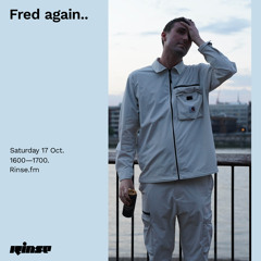 Fred again... - 17 October 2020