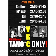 TANO*C ONLY! Mix [2024/02/24]