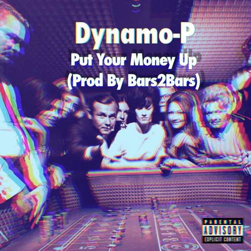 Put Your Money Up (Beat By Bars2Bars)