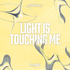 Light Is Touching Me