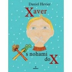 Xaver S Nohami Do X - Daniel Hevier