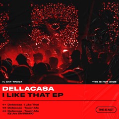 TIN024_Dellacasa - I Like That EP