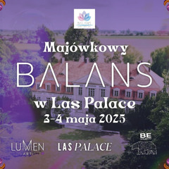 Majówkowy BALans Las Palace Chocicza 03.05.25
