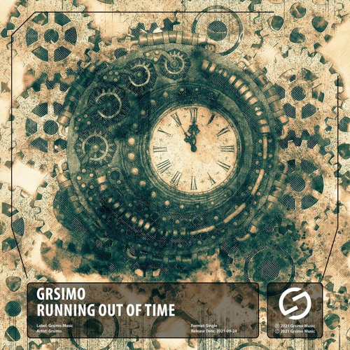 Grsimo - Running Out Of Time