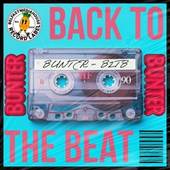 Bunter - Back To The Beat