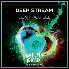 Deep Stream - Don't You See (Extended Mix)
