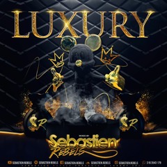 Sebastien Rebels - Luxury (Live Set) B - Day 2021