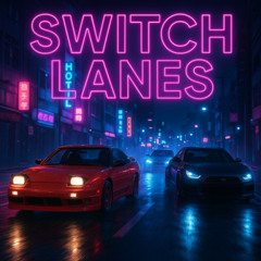 Lane Switch