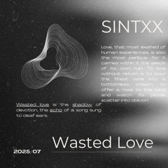 Wasted Love
