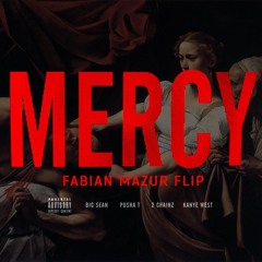 Kanye West - Mercy (Fabian Mazur Flip)